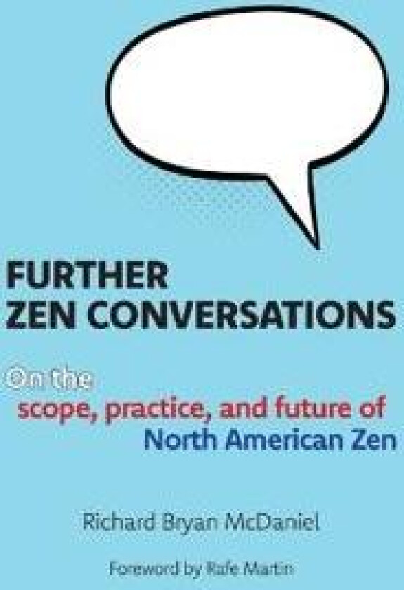 Further Zen Conversations