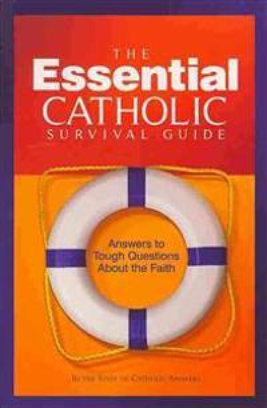 Essential Catholic Survival Guide