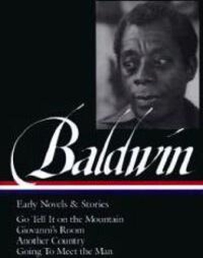 James Baldwin: Early Novels & Stories (LOA #97)