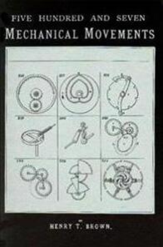 507 Mechanical Movements