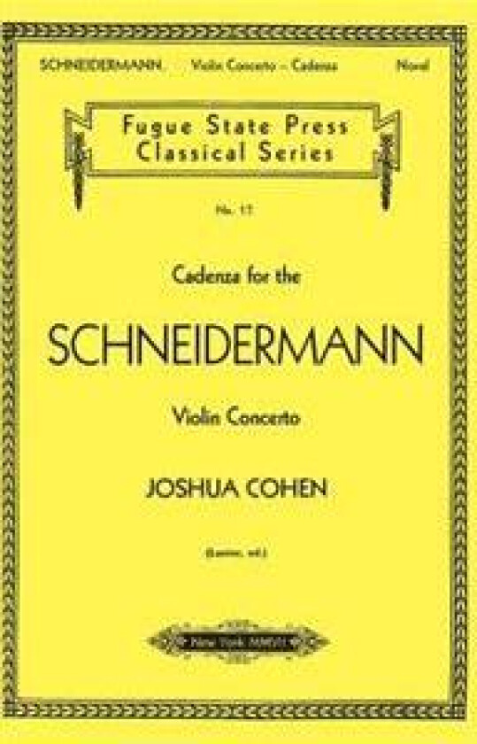 Cadenza for the Schneidermann Violin Concerto