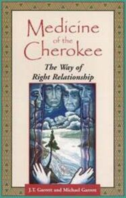 Medicine of the Cherokee