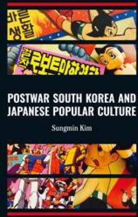 Postwar South Korea and Japanese Popular Culture