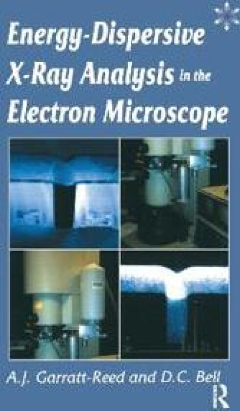 Energy Dispersive X-ray Analysis in the Electron Microscope