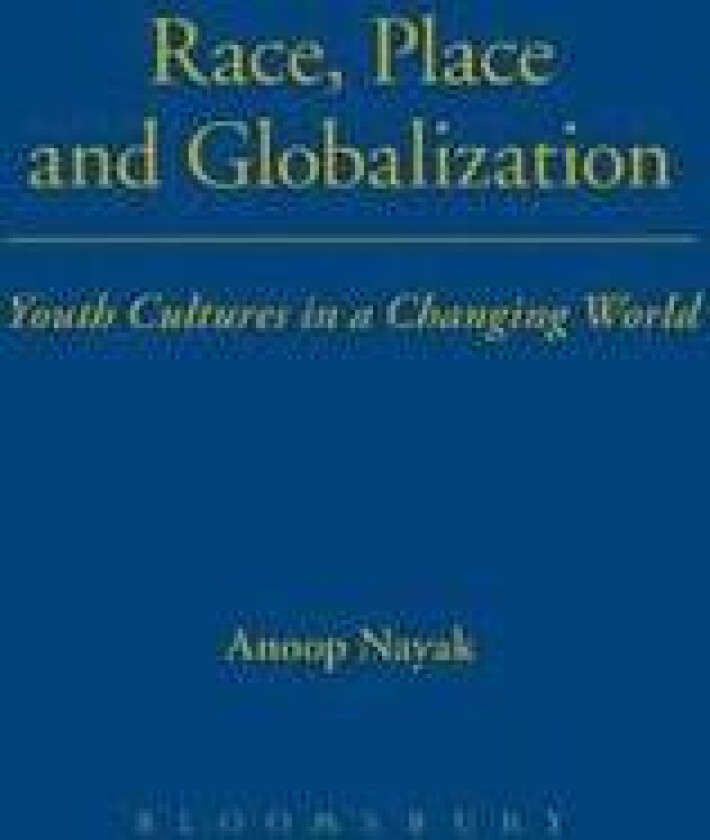 Race, Place and Globalization