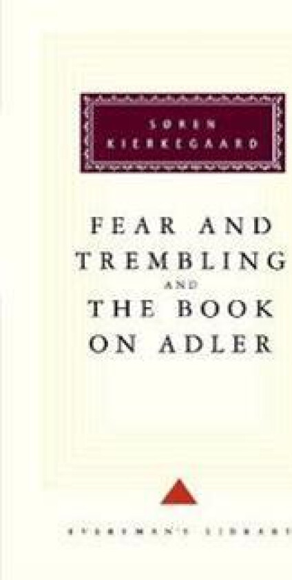 The Fear And Trembling And The Book On Adler
