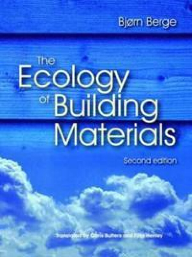 The Ecology of Building Materials