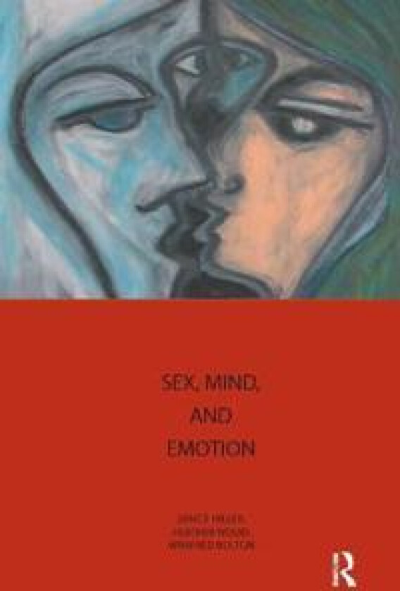 Sex, Mind, and Emotion