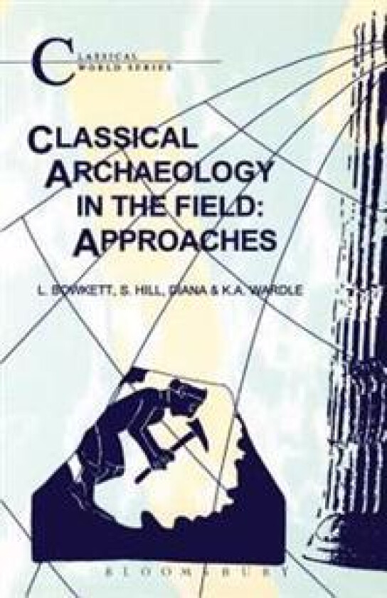 Classical Archaeology in the Field