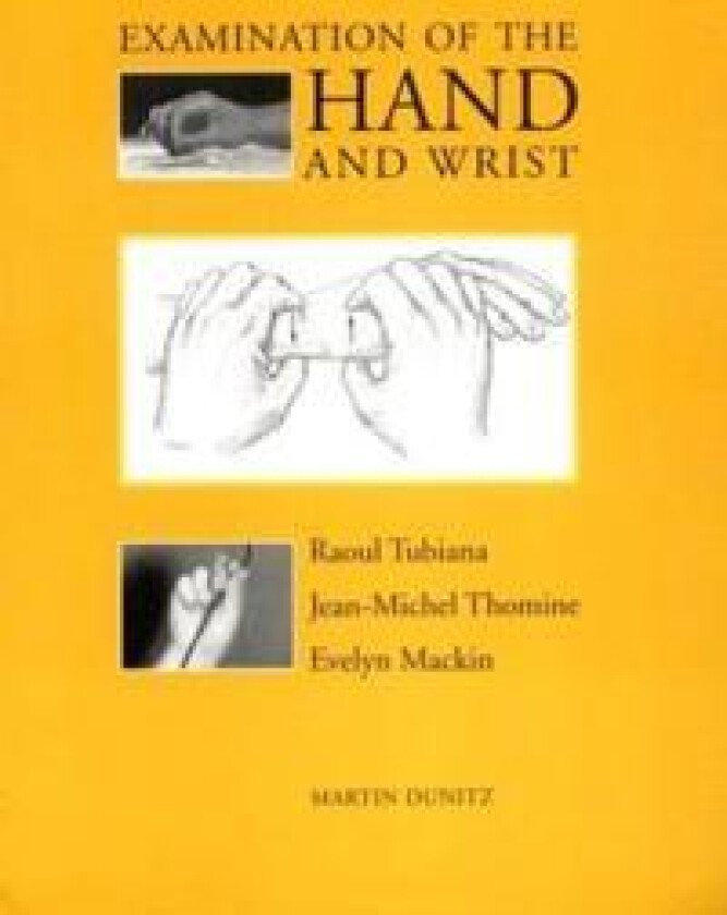 Examination of the Hand and Wrist