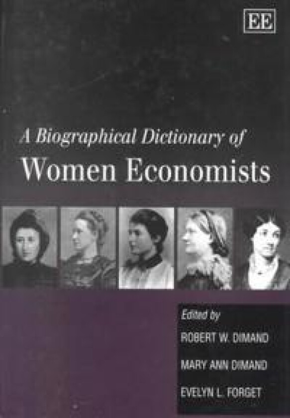 A Biographical Dictionary of Women Economists