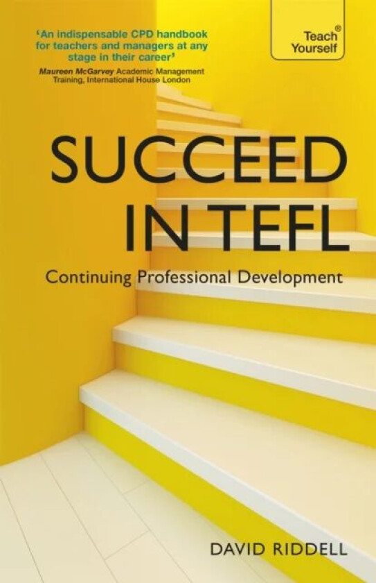 Succeed in TEFL - Continuing Professional Development av David Riddell