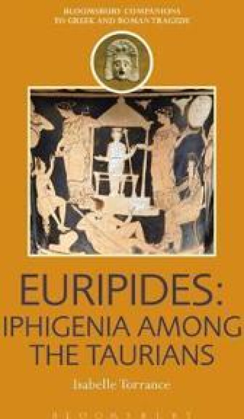 Euripides: Iphigenia among the Taurians