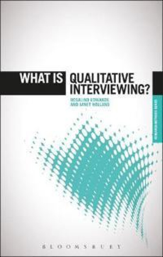 What is Qualitative Interviewing?