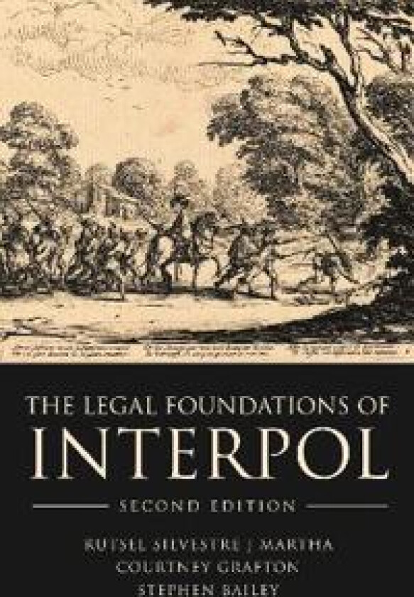 The Legal Foundations of INTERPOL