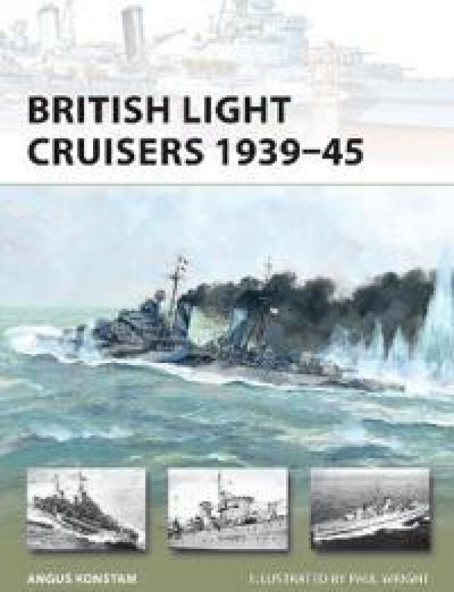 British Light Cruisers 1939–45