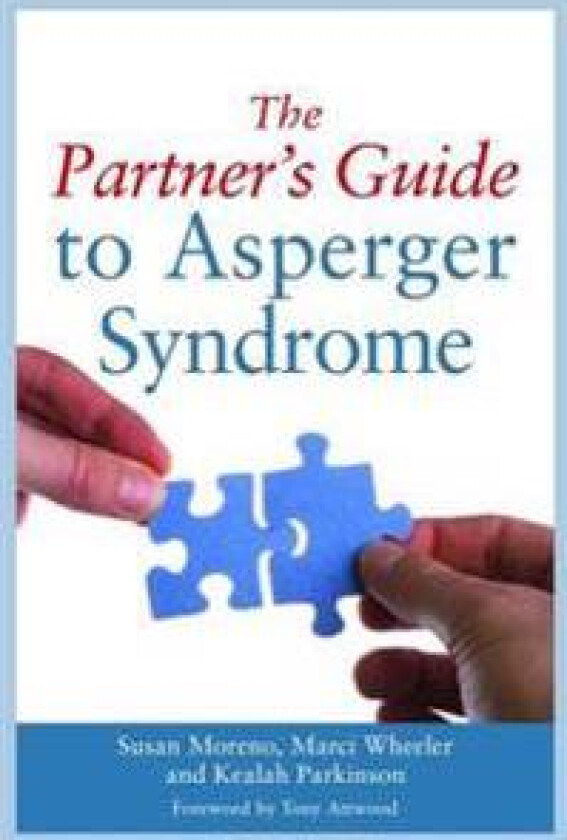 The Partner's Guide to Asperger Syndrome