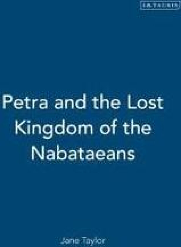 Petra and the Lost Kingdom of the Nabataeans