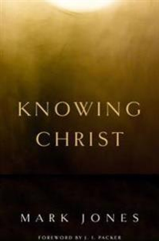 Knowing Christ