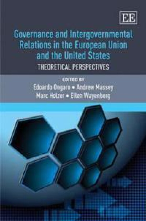 Governance and Intergovernmental Relations in the European Union and the United States