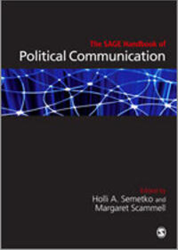 The SAGE Handbook of Political Communication