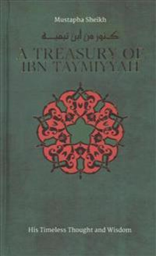 A Treasury of Ibn Taymiyyah