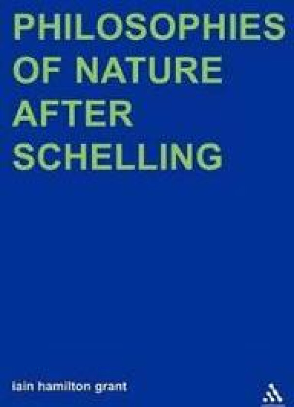 Philosophies of Nature after Schelling