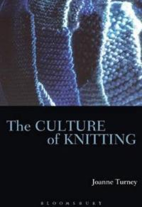 The Culture of Knitting