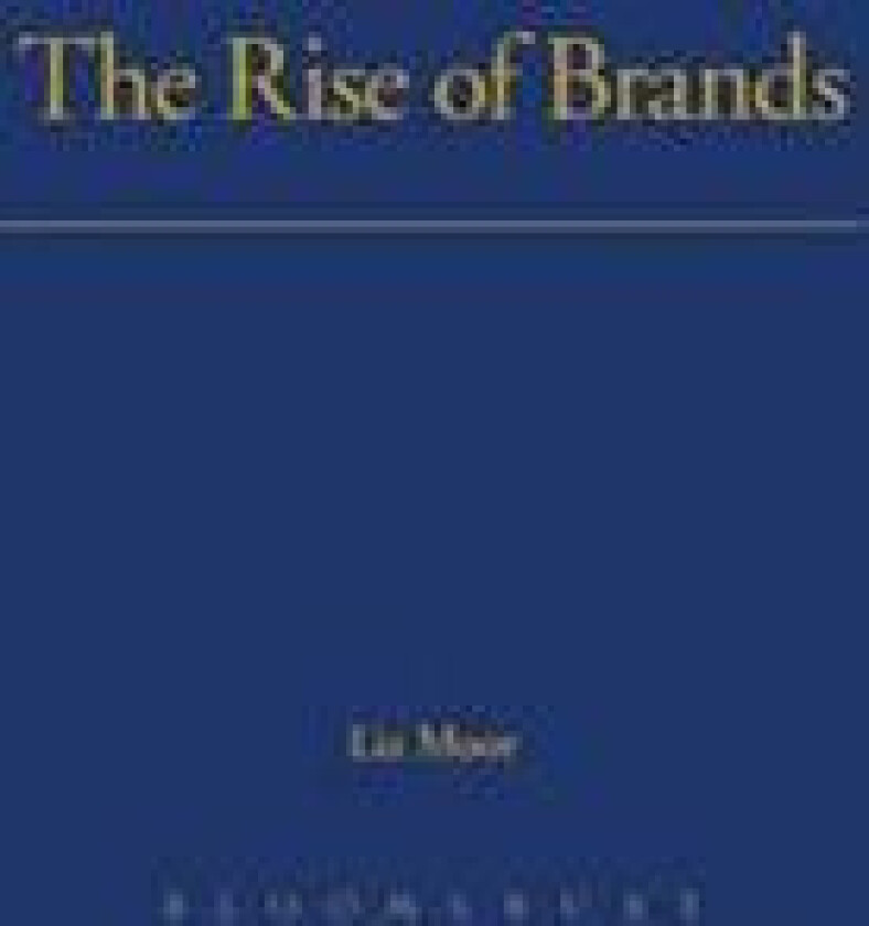 The Rise of Brands