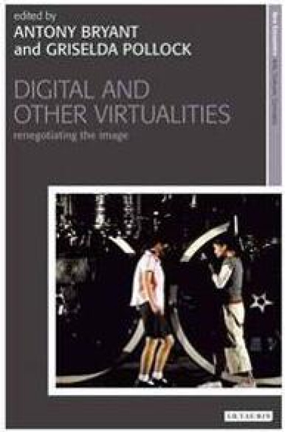 Digital and Other Virtualities