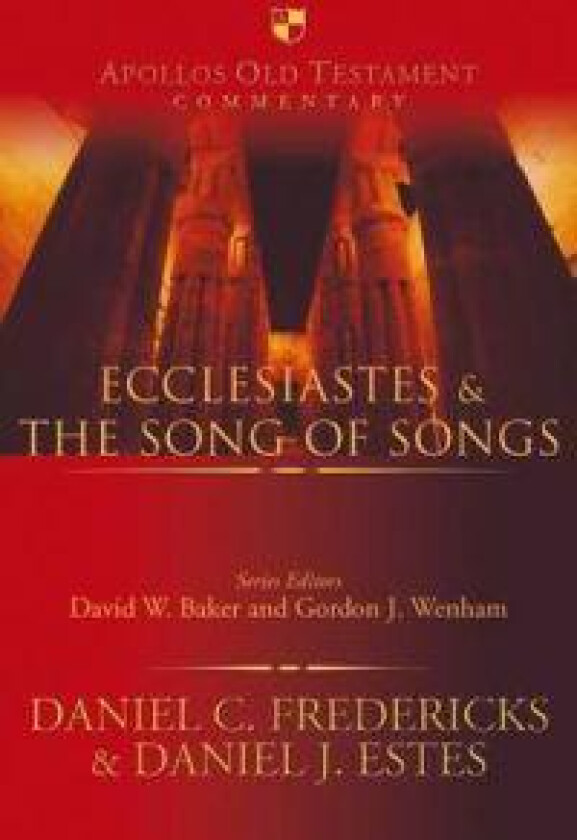 Ecclesiastes & the Song of Songs