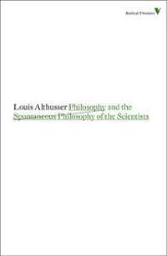 Philosophy and the Spontaneous Philosophy of the Scientists