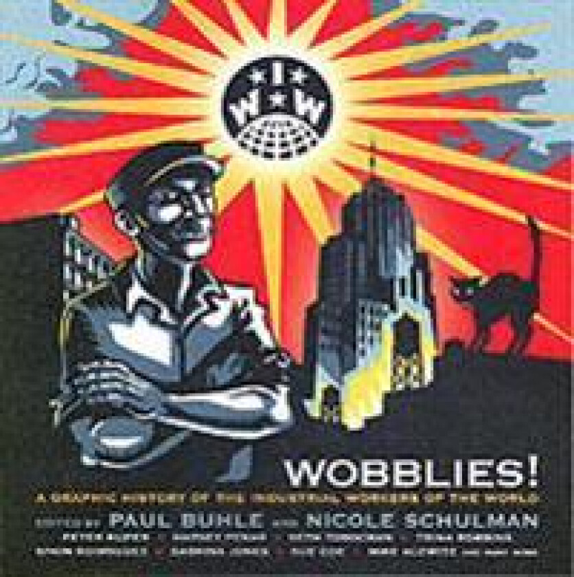 Wobblies!