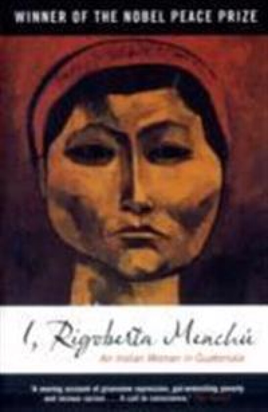 I, Rigoberta Menchú
