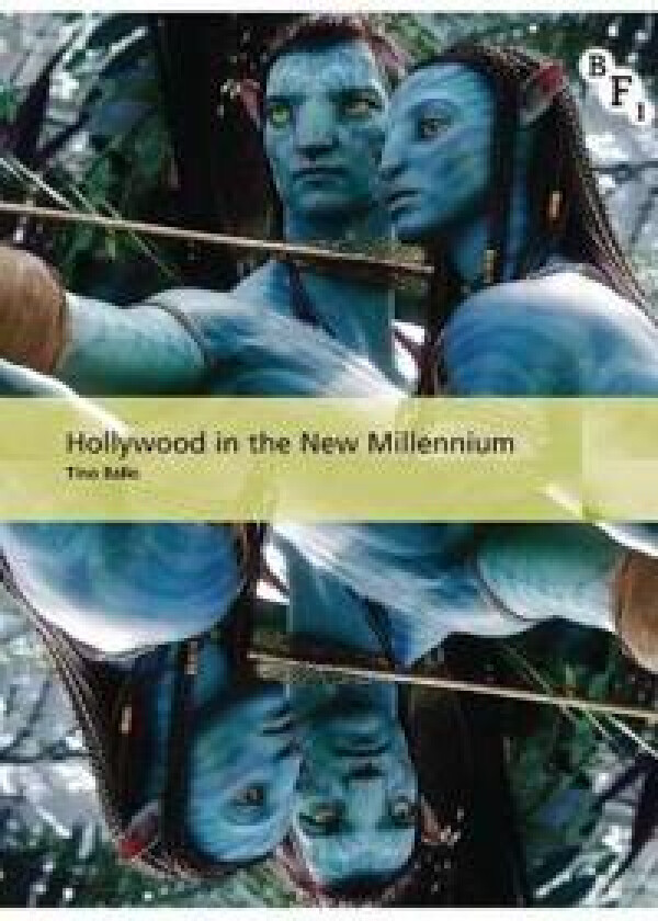 Hollywood in the New Millennium