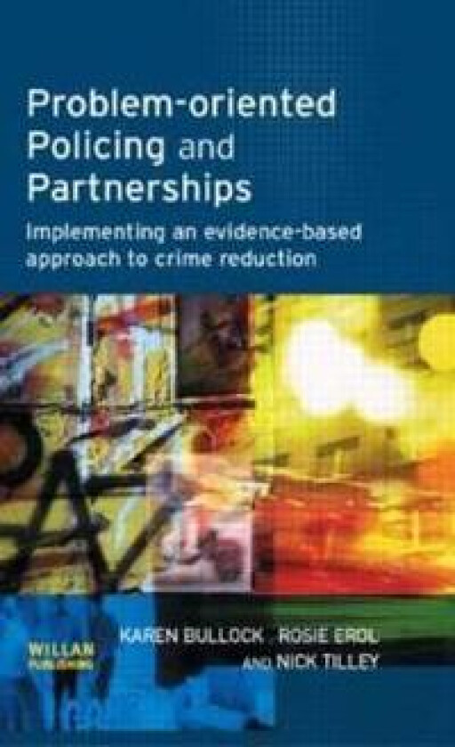 Problem-oriented Policing and Partnerships