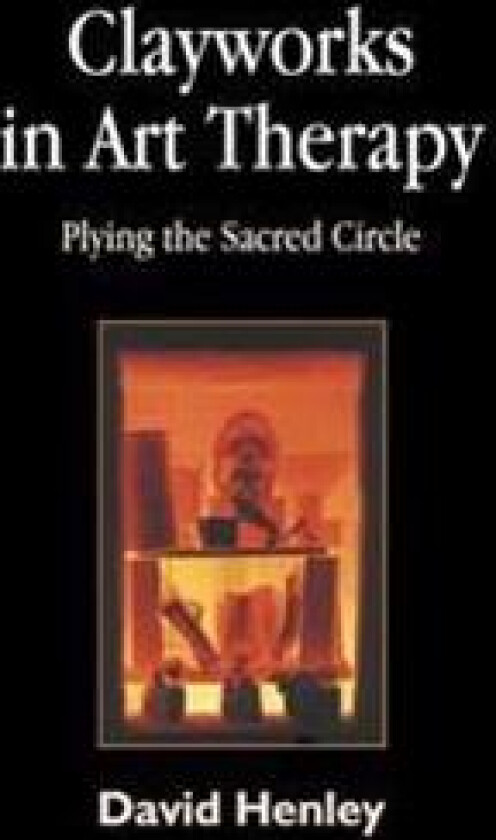 Clayworks in Art Therapy