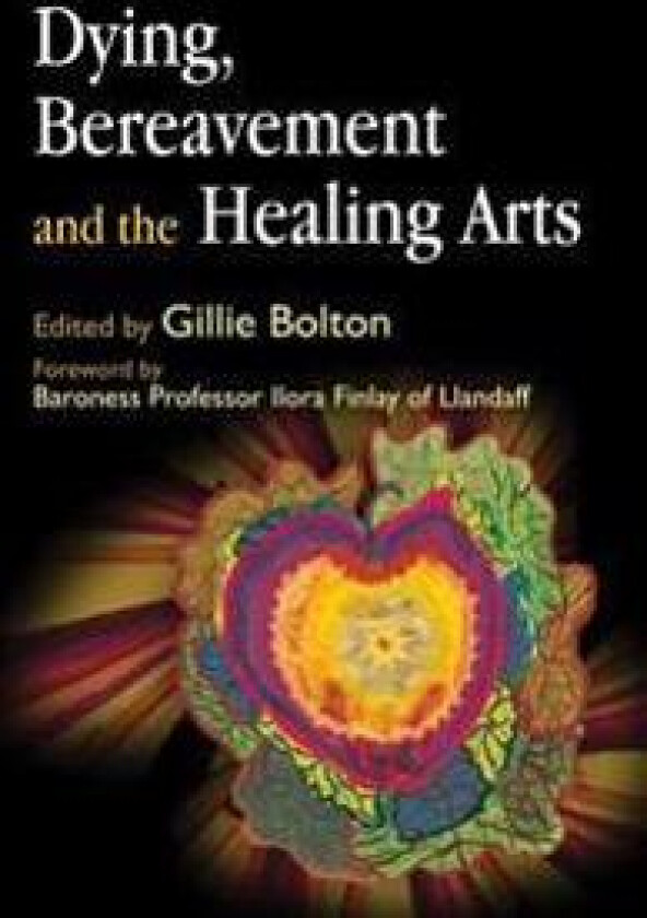 Dying, Bereavement and the Healing Arts