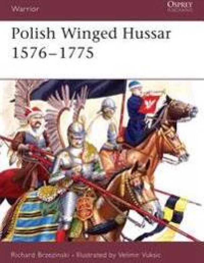 Polish Winged Hussar 1576–1775