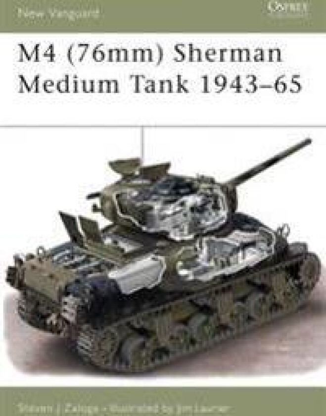 M4 (76mm) Sherman Medium Tank 1943–65