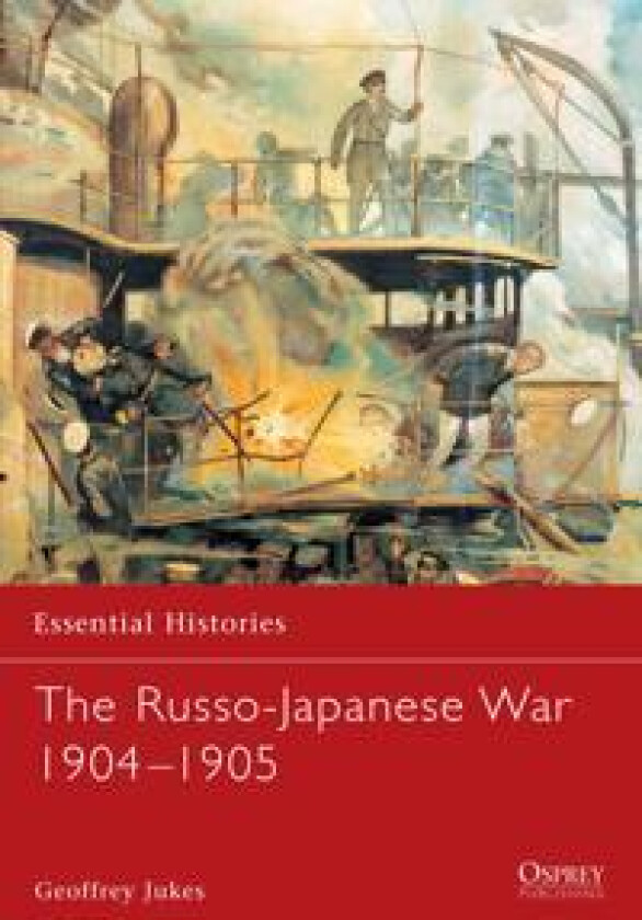 The Russo-Japanese War 1904–1905