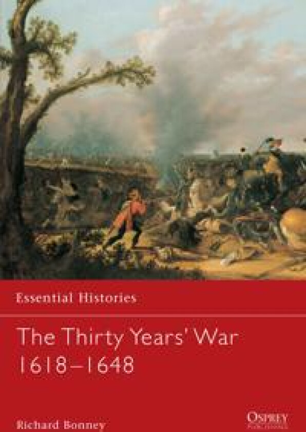 The Thirty Years' War 1618–1648