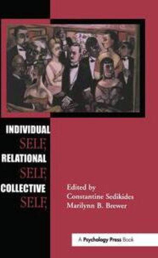 Individual Self, Relational Self, Collective Self