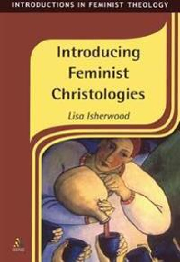 Introducing Feminist Christologies