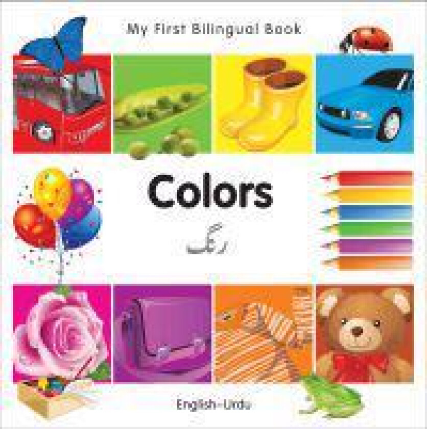 My First Bilingual BookColors (EnglishUrdu)
