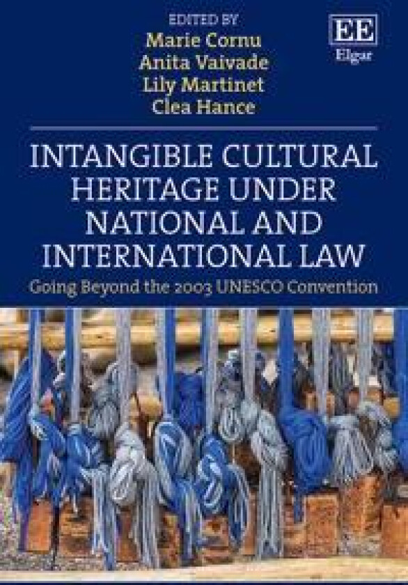 Intangible Cultural Heritage Under National and International Law