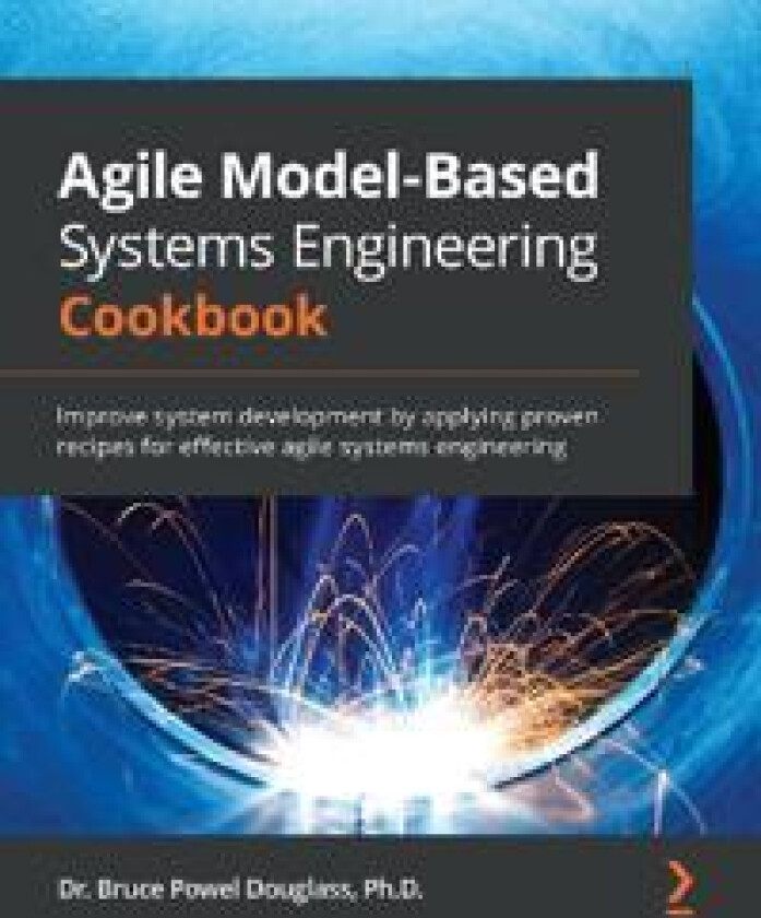 Agile Model-Based Systems Engineering Cookbook