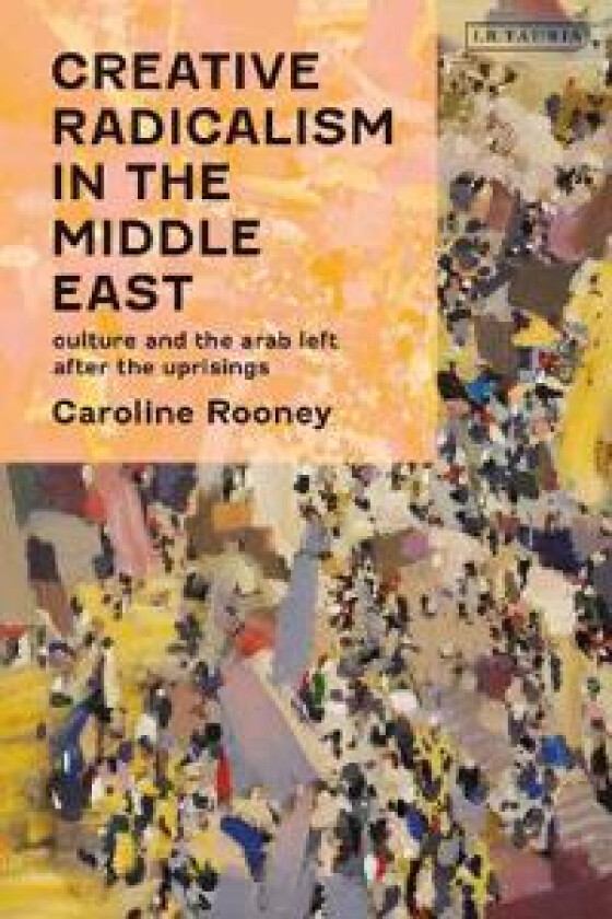 Creative Radicalism in the Middle East