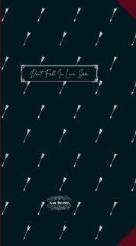 Don’t Fall In Love, Sam