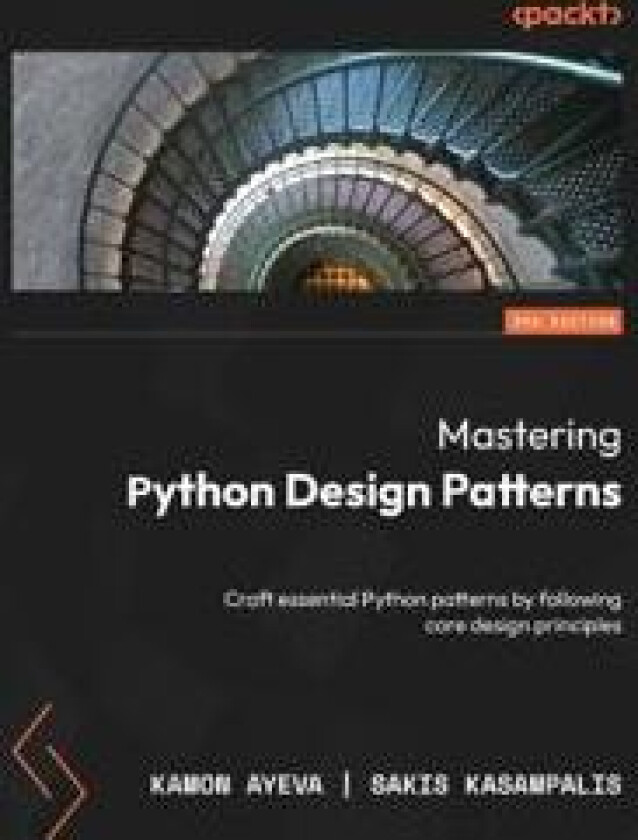 Mastering Python Design Patterns
